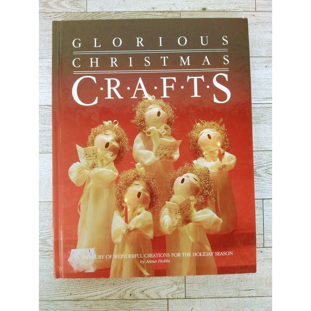 Glorious Christmas Crafts 1989 Hardcover Holiday Projects Vintage Craft Book